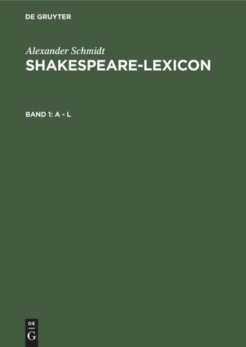 ﻿Shakespeare-Lexicon: Band 1 A - L