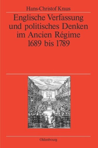 ﻿قانون اساسی انگلیسی و اندیشه سیاسی در رژیم باستانی: 1689 تا 1789
