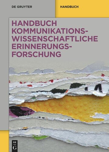 ﻿Handbuch kommunikationswissenschaftliche Erinnerungsforschung