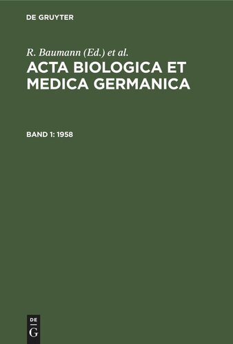﻿Acta Biologica et Medica Germanica: جلد 1 1958