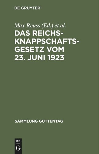 ﻿Reichsknappschaftsgesetz از 23 ژوئن 1923: علاوه بر عمل مقدماتی