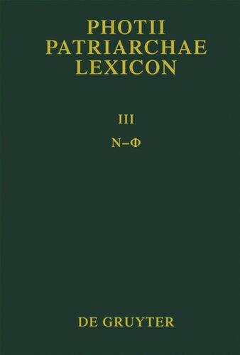 ﻿Photii Patriarchae Lexicon: Volume III Ny - Phi