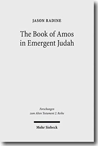 ﻿کتاب عاموس در یهودای ظهور (Forschungen Zum Alten Testament 2.Reihe)