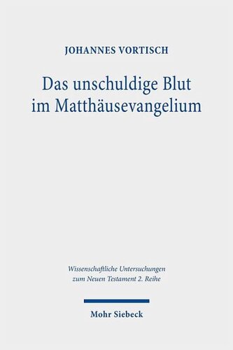 ﻿خون بی گناه در انجیل متی: در مورد تفسیر تاریخی - الهیاتی مرگ عیسی