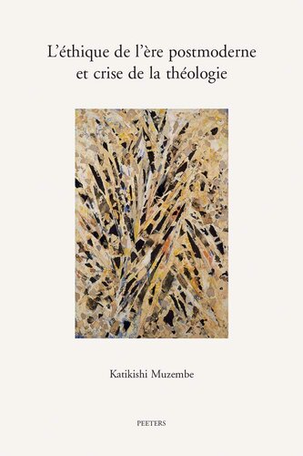 ﻿اخلاق دوران پست مدرن و بحران الهیات (Annua Nuntia Lovaniensia) (نسخه فرانسوی)