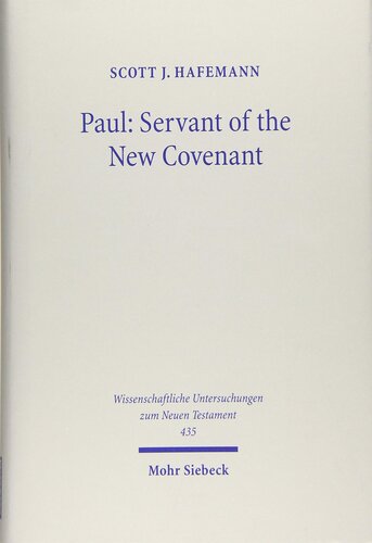 ﻿پولس: خادم عهد جدید: قطبیت های پولین در دیدگاه معادشناسی (Wissenschaftliche Untersuchungen zum Neuen Testament)