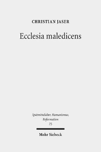 ﻿Ecclesia Maledicens: اشکال آیینی و تشریفاتی تکفیر در قرون وسطی