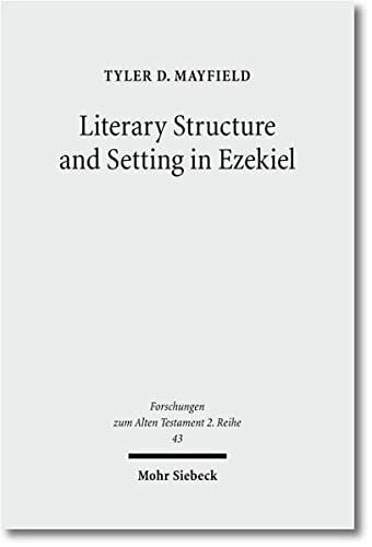 ﻿ساختار و موقعیت ادبی در حزقیال (Forschungen Zum Alten Testament 2.Reihe)