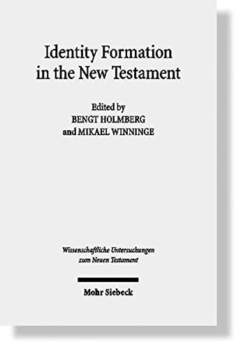 ﻿شکل گیری هویت در عهد جدید (Wissenschaftliche Untersuchungen Zum Neuen Testament،)