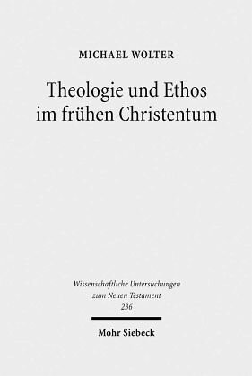 ﻿الهیات و اخلاق در مسیحیت اولیه: مطالعات عیسی، پولس و لوقا