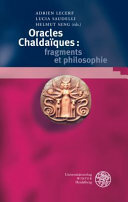 ﻿Oracles Chaldaïques: Fragments and Philosophy