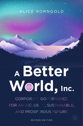 ﻿A Better World, Inc.: حاکمیت شرکتی برای آینده ای فراگیر، پایدار و مرفه
