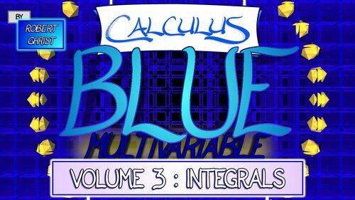 ﻿Calculus BLUE Multivariable Calculus Vol III انتگرال
