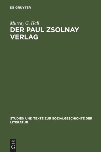 ﻿Paul Zsolnay Verlag: از تأسیس تا بازگشت از تبعید