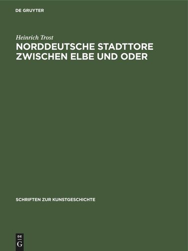 ﻿دروازه های شهر آلمان شمالی بین البه و اودر
