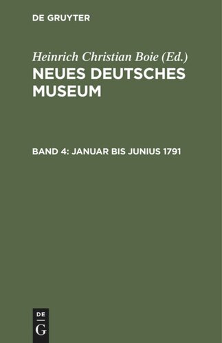 ﻿موزه جدید آلمان: جلد 4 ژانویه تا جونیوس 1791