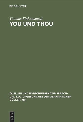 ﻿تو و تو: مطالعاتی در مورد سلام به زبان انگلیسی. (همراه با گذری در مورد سلام به زبان آلمانی)