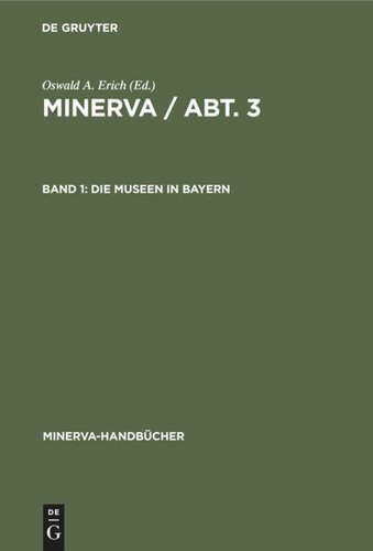 ﻿MINERVA / بخش 3: جلد 1 موزه های بایرن