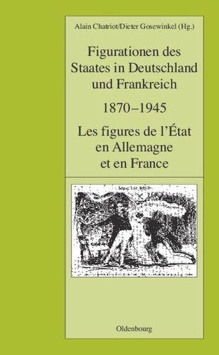 ﻿Figurationen des State in Deutschland und Frankreich 1870-1945. شخصیت های دولتی در آلمان و فرانسه