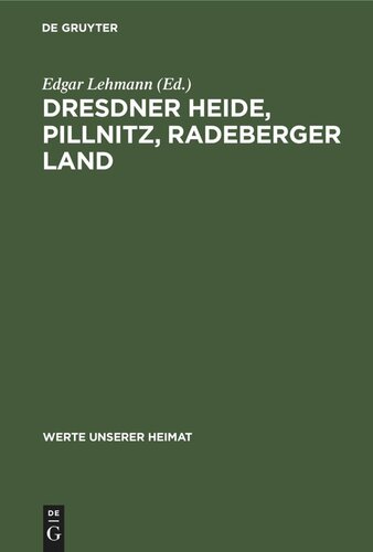 ﻿Dresdner Heide ، Pillnitz ، Radeberger Land: نتایج موجودی تاریخ محلی در منطقه Radeberg و Dresden-Pillnitz
