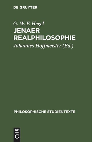 ﻿Jena Realphilosophie: نسخ خطی سخنرانی در مورد فلسفه طبیعت و روح از 1805-1806