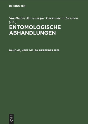 ﻿رساله های آنتولوژیکی. دوره 42 ، شماره 1-12 دسامبر 1978: 250 سال موزه ایالتی Tierkunde Dresden 1728-1978