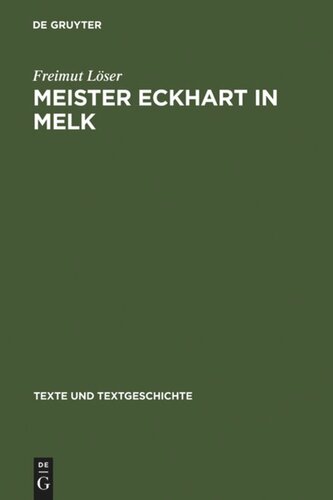 ﻿Meister Eckhart در Melk: Studies on the editor Lienhart Peuger. با نسخه ای از رساله 