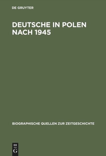 ﻿آلمانی ها در لهستان پس از 1945: زندانیان و غریبه ها