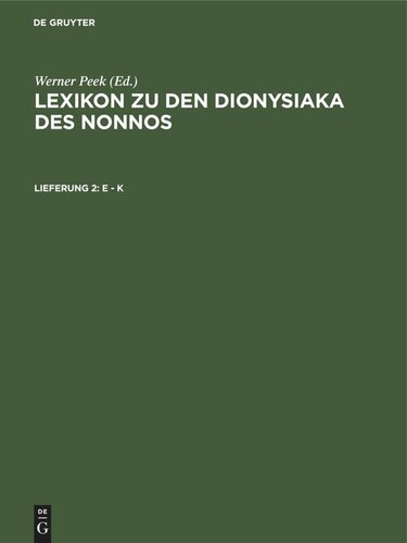 ﻿Lexicon of the Dionysiacs of Nonnos: Delivery 2 E - K