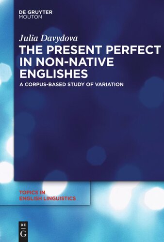 ﻿Present Perfect در انگلیسی های غیر بومی: مطالعه تنوع مبتنی بر پیکره