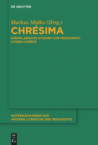 ﻿Chrésima: مطالعات نمونه کرسیس مسیحی اولیه