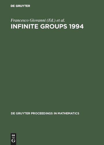 ﻿Infinite Groups 1994: مجموعه مقالات کنفرانس بین المللی برگزار شده در Ravello، ایتالیا، 23-27 مه 1994
