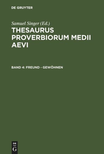 ﻿Thesaurus proverbiorum medii aevi: جلد 4 دوست - عادت کن