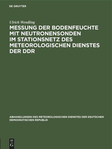 ﻿اندازه گیری رطوبت خاک با کاوشگر نوترونی در شبکه ایستگاه خدمات هواشناسی GDR