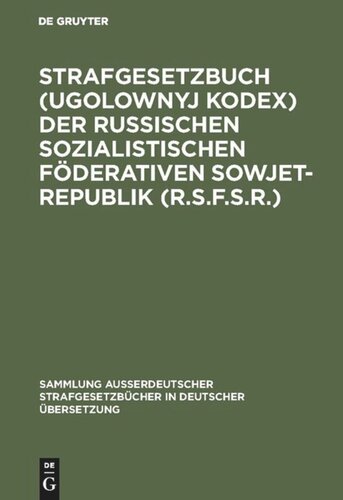﻿قانون کیفری (کد Ugolownyj) جمهوری سوسیالیستی فدراتیو شوروی روسیه (R.S.F.S.R.): مورخ 27 اکتبر 1960 در نسخه مورخ 6 مه 1963