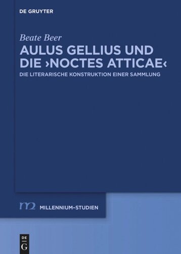 ﻿Aulus Gellius and the Noctes Atticae: ساخت ادبی یک مجموعه