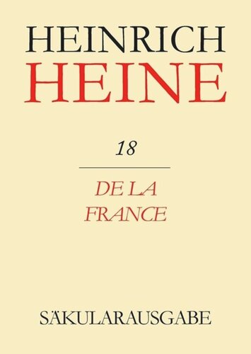 ﻿Heinrich Heine Secular Edition: Volume 18 De La France