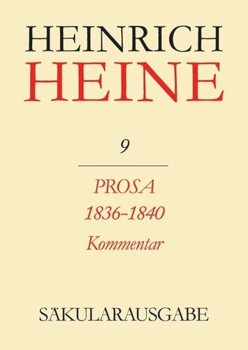 ﻿Heinrich Heine Secular Edition: VOLUME 9 K Prose 1836-1840. نظر دادن