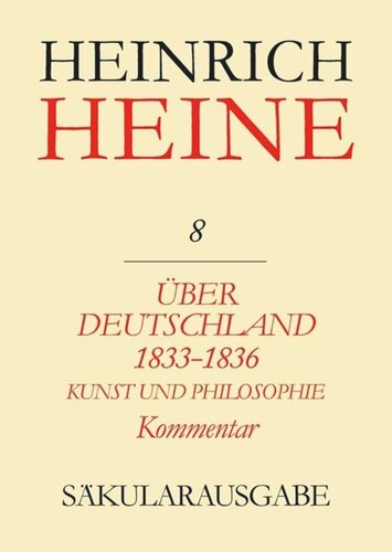 ﻿Heinrich Heine Secular Edition: VOLUME 8 K درباره آلمان 1833-1836. مقالاتی در مورد هنر و فلسفه. نظر دادن