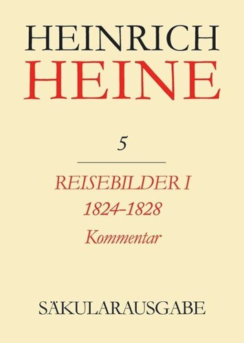 ﻿Heinrich Heine Secular Edition: VOLUME 5 K Travel Pictures I. 1824-1828. نظر