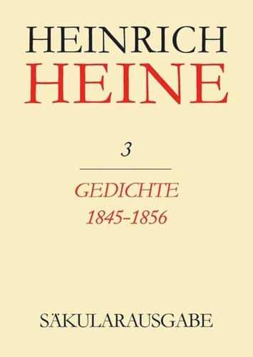 ﻿Heinrich Heine Secular Edition: جلد 3 شعر 1845-1856