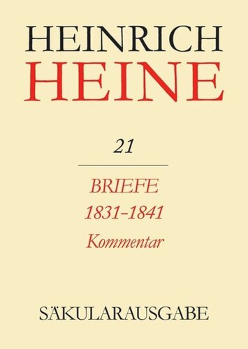 ﻿Heinrich Heine Secular Edition: VOLUME 21 K Letters 1831-1841. نظر