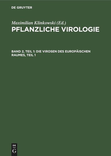 ﻿ویروس شناسی گیاهی: جلد 2، قسمت 1 ویروس های منطقه اروپا، قسمت 1