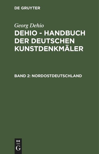 Dehio - Handbuch der deutschen Kunstdenkmäler: Band 2 Nordostdeutschland