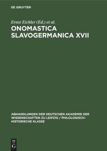 ﻿Onomastica Slavogermanica XVII
