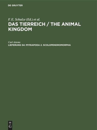 ﻿Das Tierreich / The Animal Kingdom: Delivery 54 Myriapoda 2. Scolopendromorpha