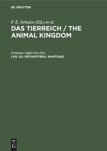 ﻿Das Tierreich / The Animal Kingdom: Lfg 50 Orthoptera. Mantidae