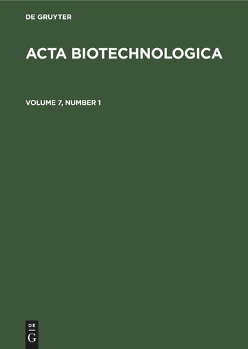 ﻿Acta Biotechnologica: جلد 7، شماره 1