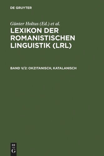 ﻿Lexikon der Romanistischen Linguistik (LRL): Band V/2 Okzitanisch, Katalanisch