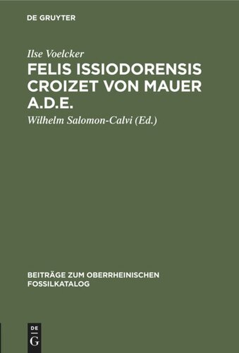 ﻿Felis issiodorensis Croizet از Mauer A.d.E.